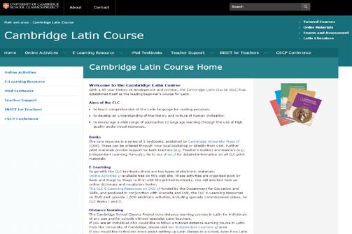 Cambridge Schools Classics Project Website Latin The Cambridge Schools Classics Project (CSCP) is the home of the Cambridge Latin Course.