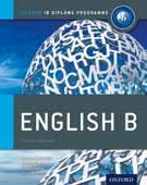 (Grades 11 12) : Group 2 IB English B With lots of compelling and contemporary extracts that appeal to students, this course book draws students into the subject and