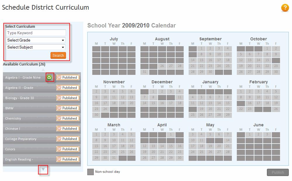 Viewing the Schedule District Curriculum Main Page There are several key features on the Schedule Curriculum main page. 1. Search(circled above).