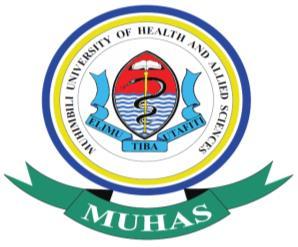 MUHIMBILI UNIVERSITY OF HEALTH AND ALLIED SCIENCES APPLICATION FOR POSTGRADUATE DEGREE STUDIES FOR ACADEMIC YEAR 2018/2019 Applications are invited from the public for postgraduate degree studies at