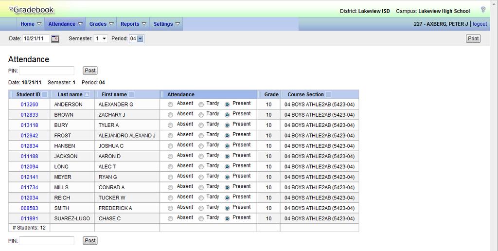 How to Post/View Attendance The Attendance page allows you to record and post attendance for each period. You can also use the page to view attendance data that has already been posted.