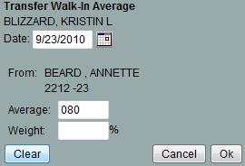 student s transfer average. To enter a weight for the transfer student s walk-in average, click. The Transfer Walk-In Average dialog box opens. 2.
