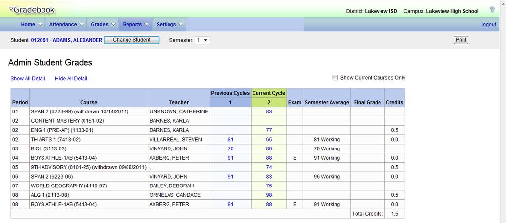 Select the student record you want to view and click View Student to view the grades for the selected student. The Group Admin Student Grades page is displayed.