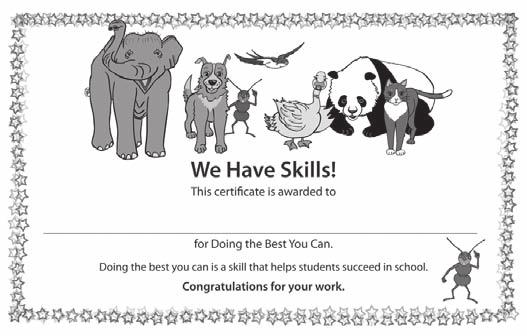 TEACHER LESSON PLANS We Have Skills! 1 Welcome to the Skills Classroom Lesson Introduction Introduce the We Have Skills! program to the whole class.