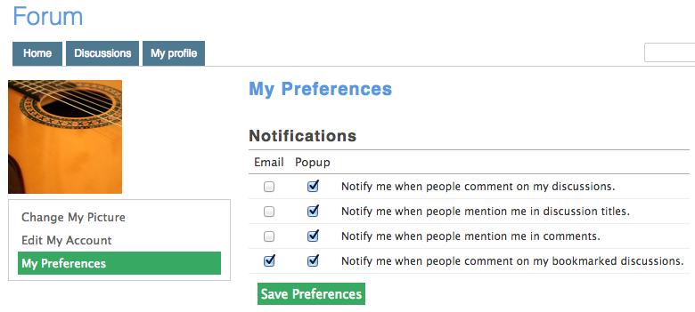 3.3.2 My Preferences You can click on My Preferences to change your notification settings on the Forums.