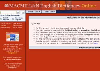 The dictionary In your Practice Online you have full access to the Macmillan English Dictionary