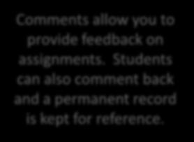Students can also comment back and a permanent record is