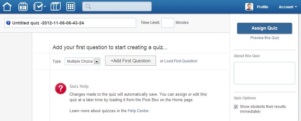 Create a Quiz Select to create a new quiz or