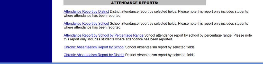 Chronic Absenteeism Reports in PSIS (June PSIS Collection ONLY) Districts are encouraged to review all attendance related reports available in