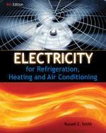 Electricity for Refrigeration, Heating, and Air Conditioning, 8th Edition Russell E.