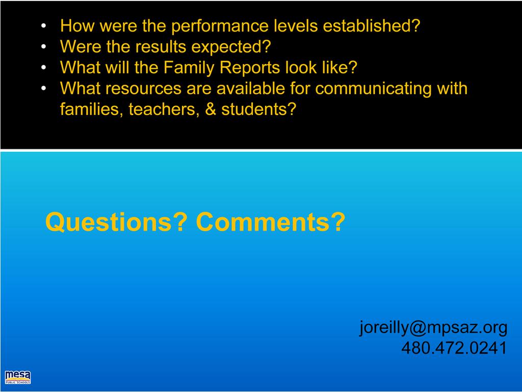 OK, hopefully you can now answer these questions. The performance levels were set by veteran, dedicated Arizona teachers.