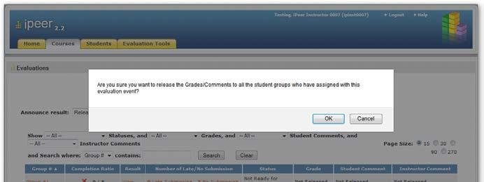 At the Announce result pull down menus, select Release and All Comments and/or Grades. 4.