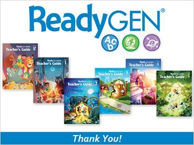 20 Closing During this tutorial, you learned about ReadyGEN, which is a new generation of literacy instruction for next-generation learning that