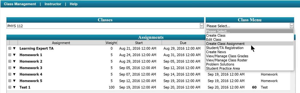 Managing Assignments Create an Assignment To create a class assignment, on the Class