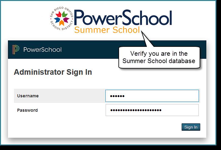 Launching and Signing on Summer School is set up as a different database from the regular school year (Production ). Use the following URL to sign in to Summer School: https://powerschoolsummer.sandi.