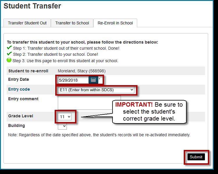 Complete the Re-Enroll screen: a. *Entry Date: Enter the student s first expected day of attendance.