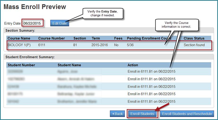 9. Verify the specific section information. 10. Edit the Entry Date if needed by clicking the Edit Date button.