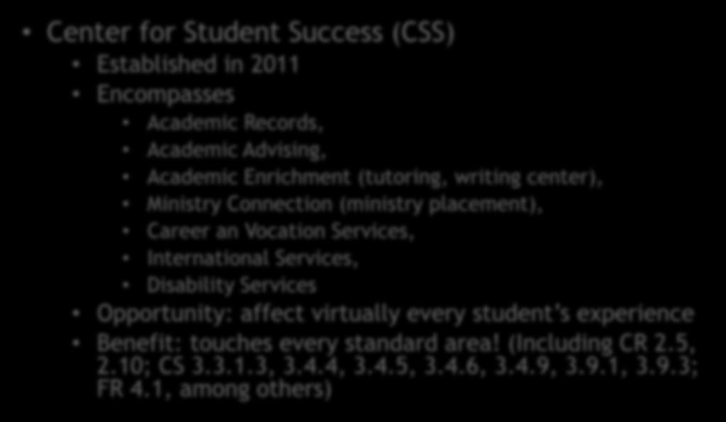 Vocation Services, International Services, Disability Services Opportunity: affect virtually every student s experience