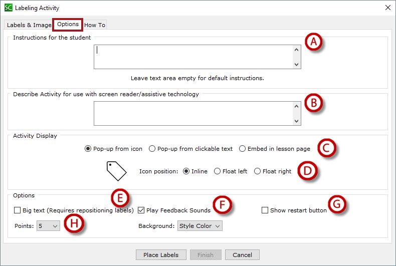 Figure 2 - How To Tab Activity Options Tab There are certain options that are common among the activities.