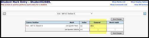 Example: View All Students for 1 st Quarter and 1 st Interim Note: Comment columns will only display if they are previously selected in the Display Options Window.