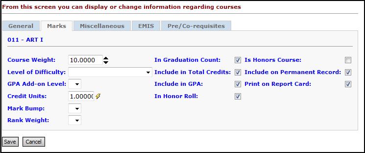 Verify Courses Marks Tab Course Weight this field is used by the Batch Scheduler only, and does not represent credit weight.
