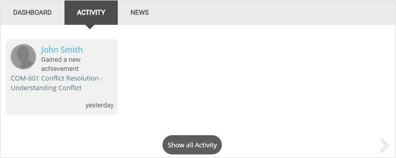 ACTIVITY TAB From the Dashboard, click the Activity tab. The Activity tab displays recent user activities performed on the LMS.