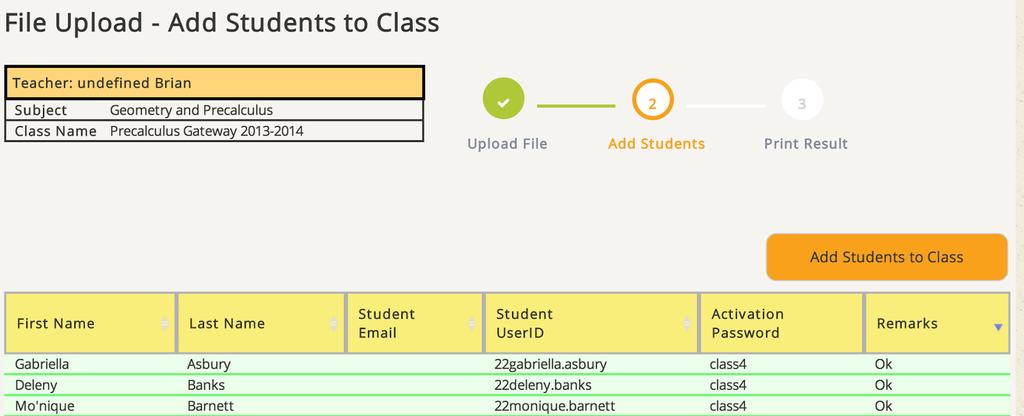 You can still add them to your class by clicking on the Add Students to Class.