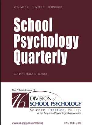 Shane Jimerson COMING SOON - Vol 31 #3 of 2016 PUBLISHED BY THE AMERICAN PSYCHOLOGICAL ASSOCIATION JOURNAL OF THE DIVISION OF SCHOOL