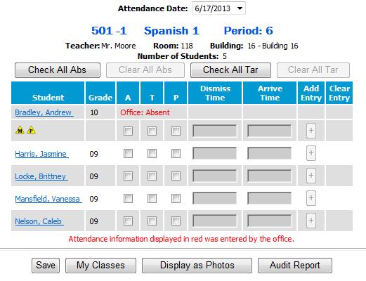 Example of a single class Att screen: The Take Attendance screen may vary from the above screen due to differences in districts setups for attendance in TAC.