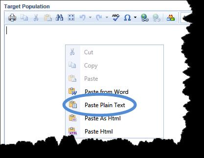 Copy the text from Word. 2. Before pasting the text into WIDS select the <HTML> option at the bottom of the textbox. 3. Paste the text in WIDS. (It will come in without formatting). 4.