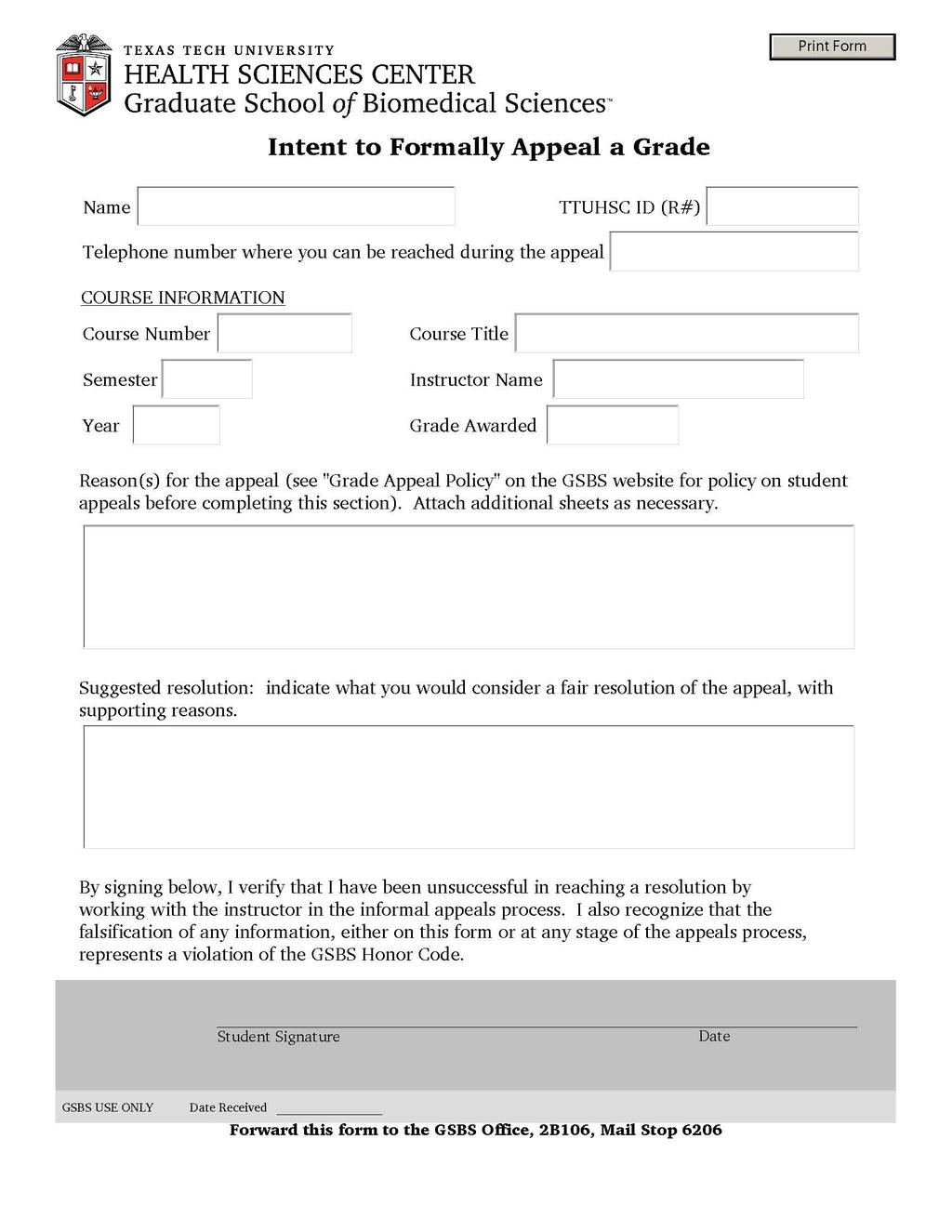 INTENT TO FORMALLY APPEAL A GRADE (MUST BE COMPLETED ON-LINE AT: http://www.ttuhsc.
