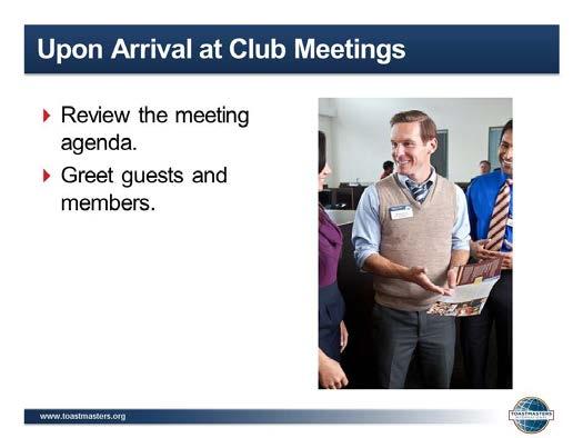 Plan the business portion of the meeting. Review necessary parliamentary procedure. 5.