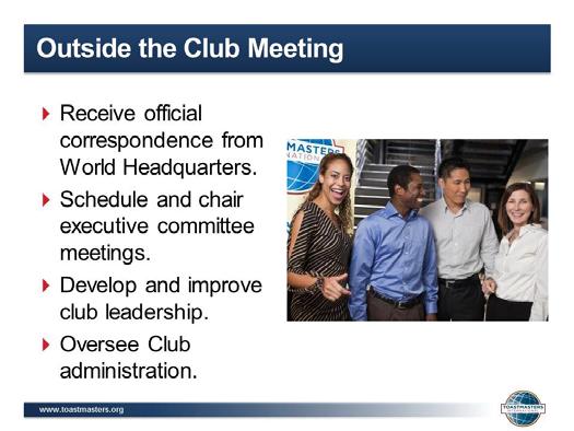 3. SHOW the Outside the Club Meeting slide. 4.