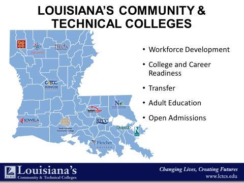 o BRCC Westside Campus realigned with River Parishes Community College (RPCC) o Northwest Louisiana Technical College (NWLTC) Natchitoches and Many campuses realigned with CLTCC o CLTCC Oakdale