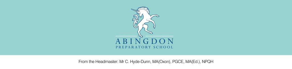 Message from the Headmaster, Crispin Hyde-Dunn Thank you for your interest in Abingdon Prep School.
