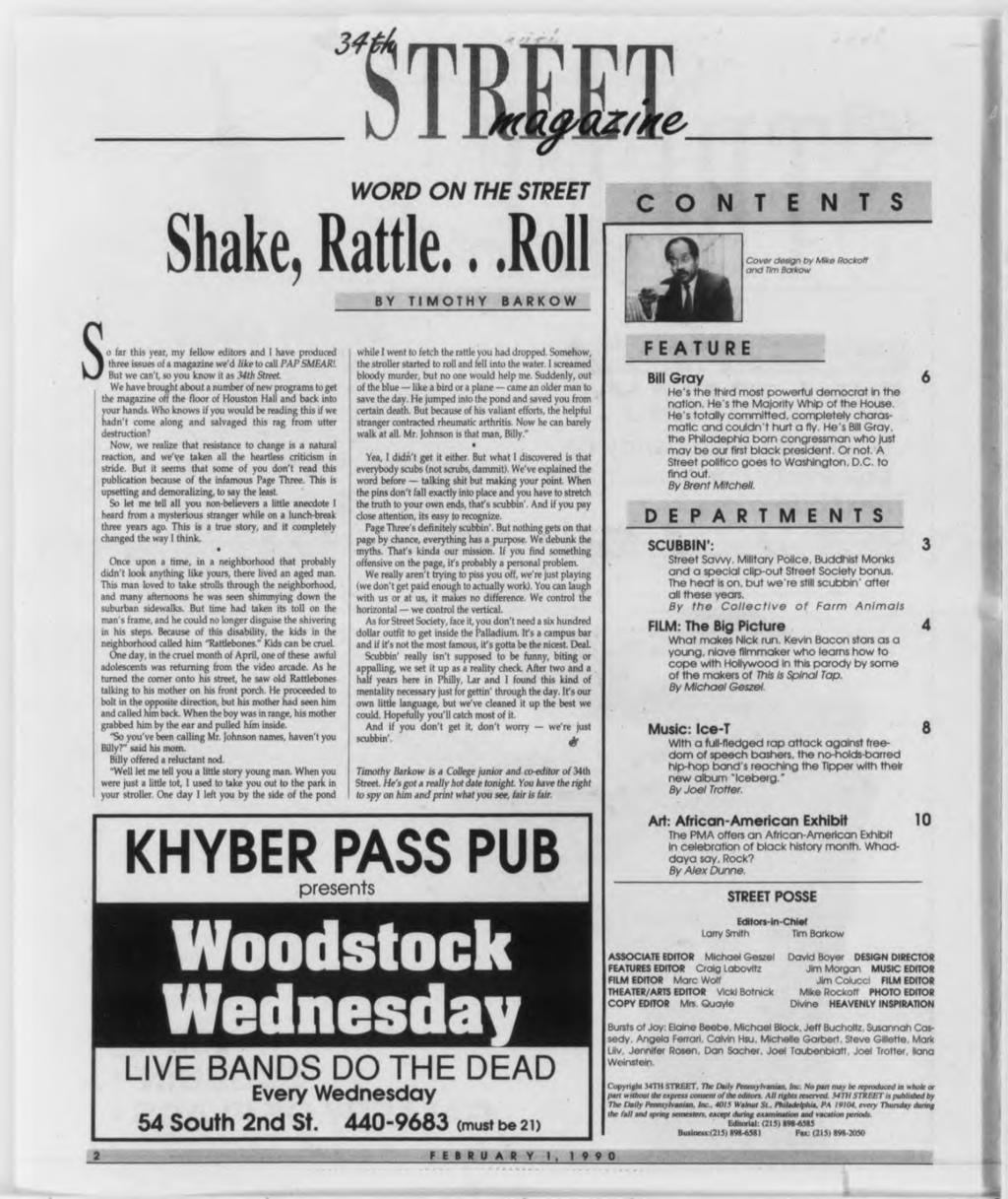 WORD ON THE STREET Shake. Rattle...Roll S o far this year, my fello editors and have produced three issues of a magazine e'd like to call PAP SMEAR!. But e can't, so you kno it as 4th Sheet.