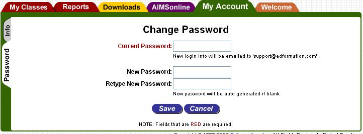 6 Page 6 My Account Tab/Editing Your Password 1.3.2 You may also change your AIMSweb Password. From the My Account tab, click the gray Password sub-tab located on the left side of the screen.