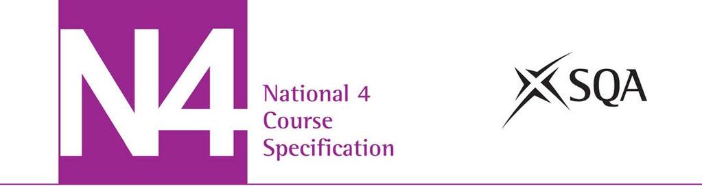 National 4 Chemistry Course Specification (C713 74) Valid from August 2013 First edition: April 2012 Revised: June 2013, version 1.