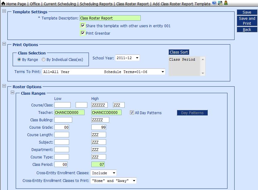 Class Rosters Click the Add button to create a Class Roster Report. Template Description: Name your report. Click the box to share with other users. Click the box to print the report as Greenbar.