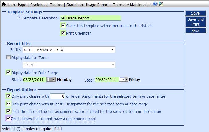 Gradebook Usage Report Click the Add button to create a Gradebook Usage Report. Template Description: Name your report. Click the box to share with other users.