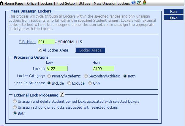 Mass Un-assign Lockers Use this option to un-assign lockers. Building: Click the Building link to select your campus number. All Locker Area: Leave checked.