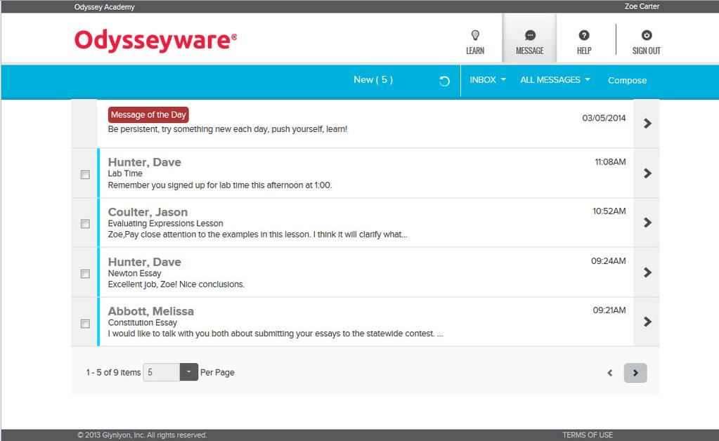 Messages Your administrator may have established a messaging system for use within Odysseyware.