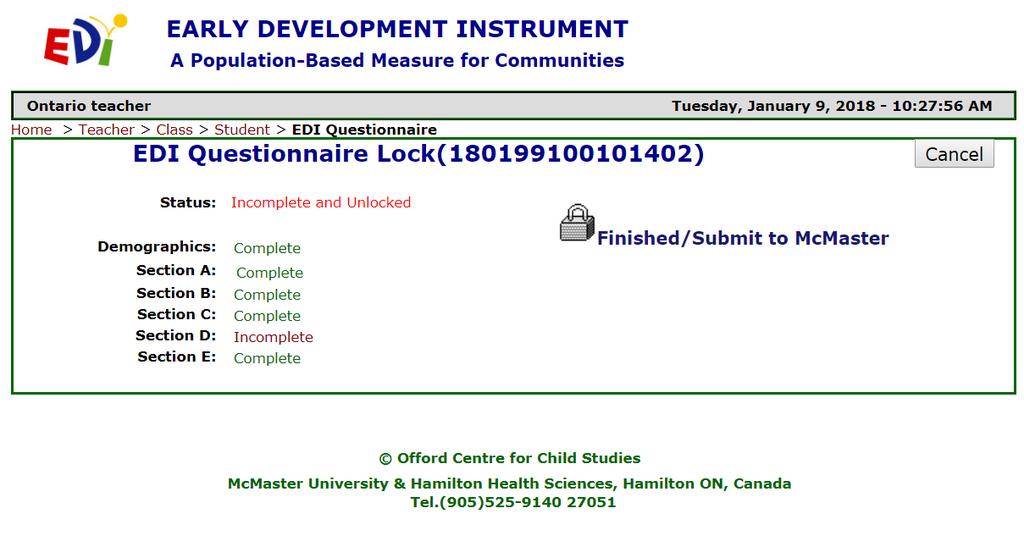 Early development instrument: a population-based measure for communities Page 24 2 Step 2: If you have missed questions, a screen will appear summarizing the status of each section of that child s