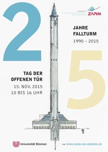 25 Years Bremen Drop Tower 2015 is a very special year for Bremen s Drop Tower (Fallturm) as it is celebrating 25 years of age!