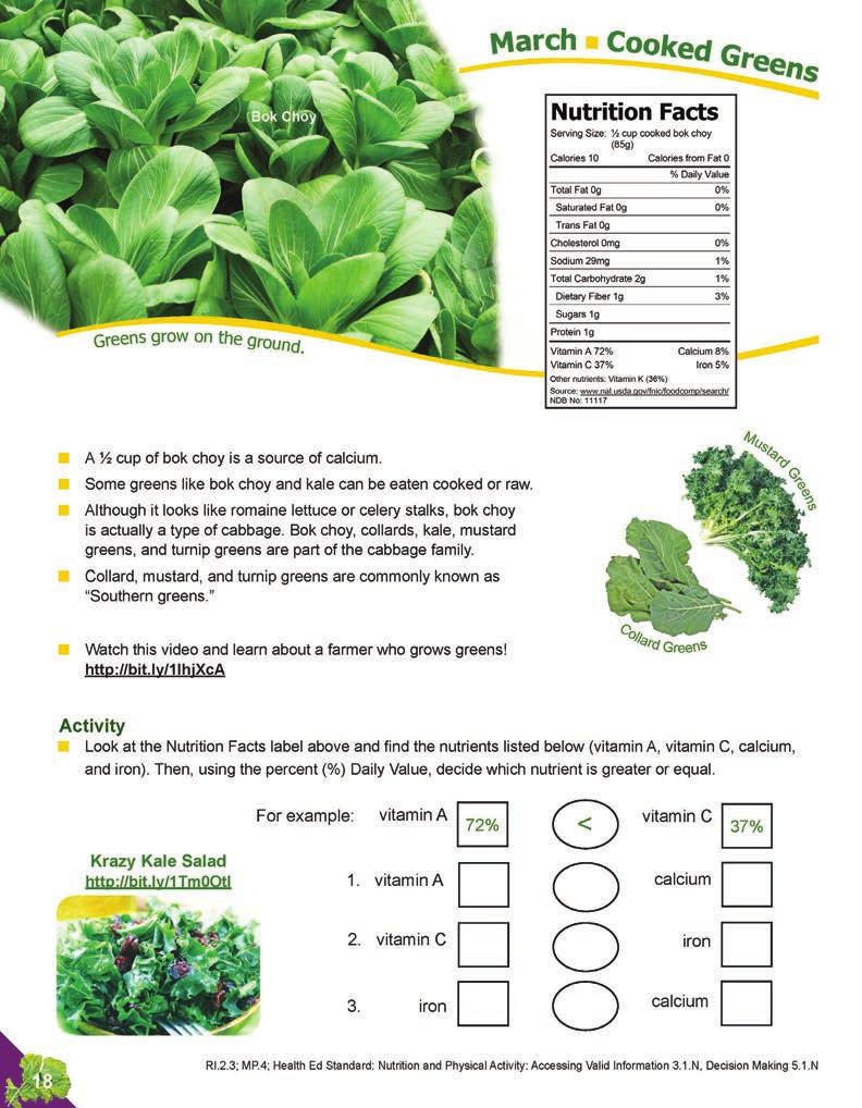 March Learning Objectives Name a nutrient found in bok choy. Recall a greens fun fact. Describe how greens grow. Compare the nutrients found in bok choy.