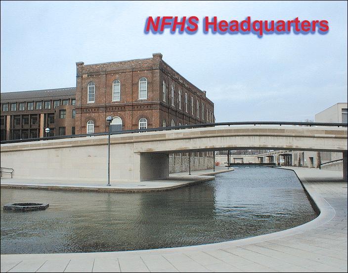 National Federation of State High School Associations The NFHS is located in Indianapolis, Indiana (Est. 1920). National leadership organization for high school sports and fine arts activities.