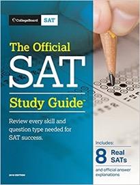 Recommended Study Materials SAT ACT College Board: The Official SAT Study Guide, 2018