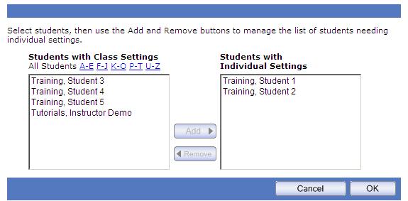 Click OK to return to the Individual Student Settings page. On the Individual Student Settings page, check the box at the top of the leftmost column to select both students.