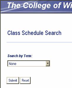 3. Select the appropriate term from the drop down box. Select Submit. 4. Now you can query the schedule.