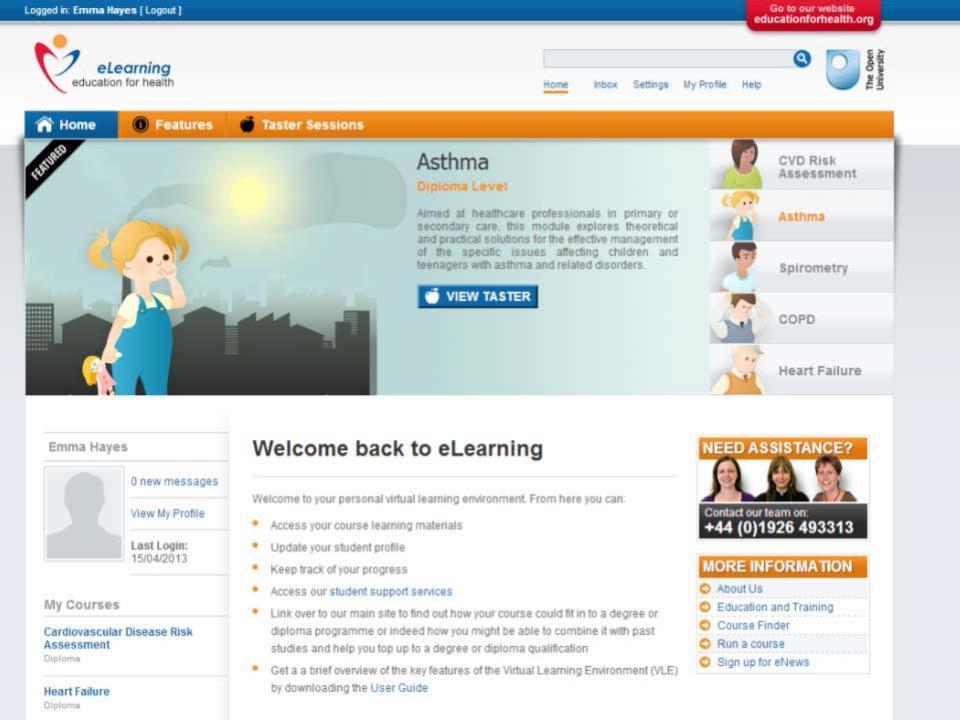 Home - this is your homepage and whenever you click on this link, wherever you are in the VLE you will be brought back to this page.